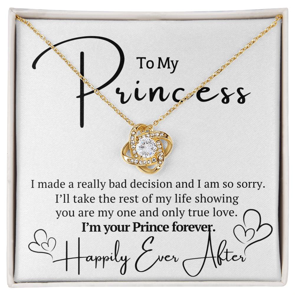 To My Princess - I'm Your Prince - Love Knot Necklace