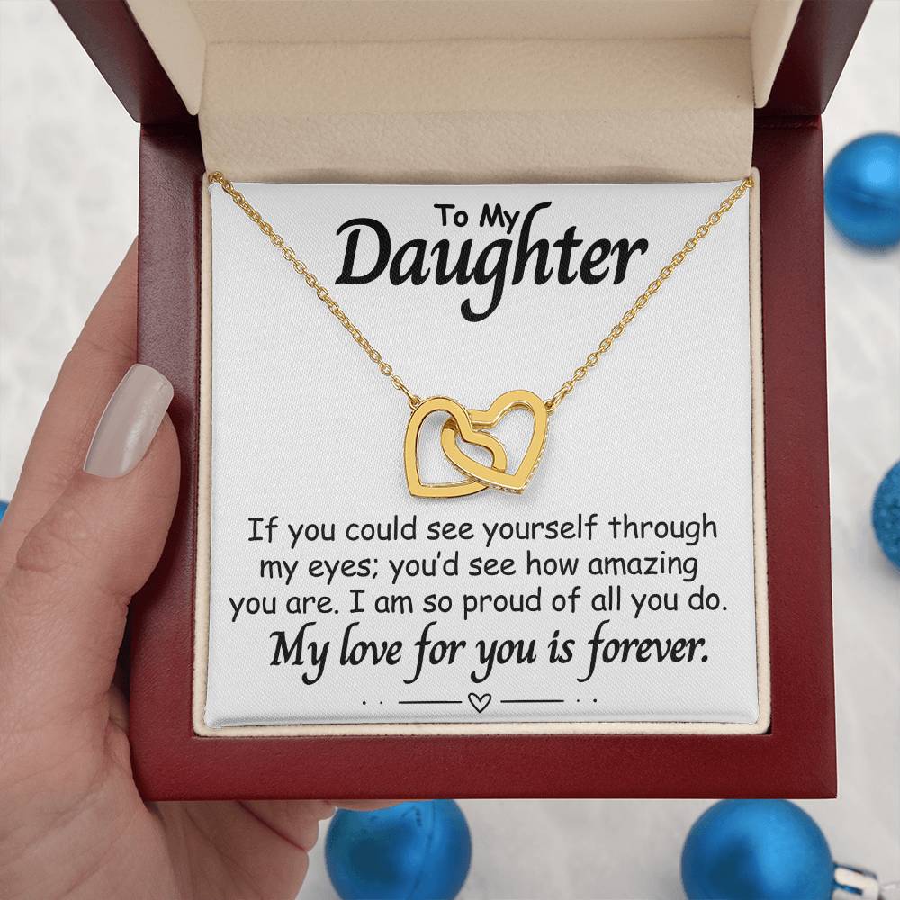 To My Daughter - My Heart And Yours - Interlocking Hearts Necklace