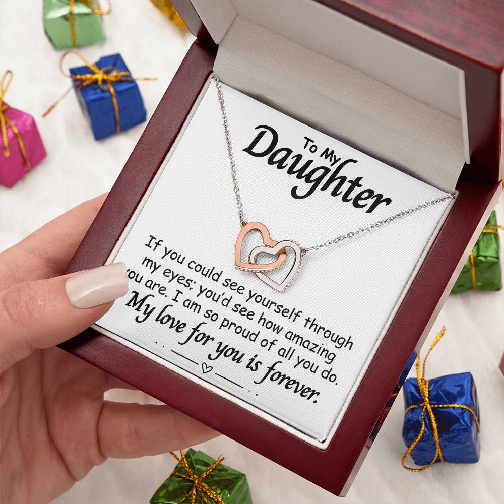 To My Daughter - My Heart And Yours - Interlocking Hearts Necklace
