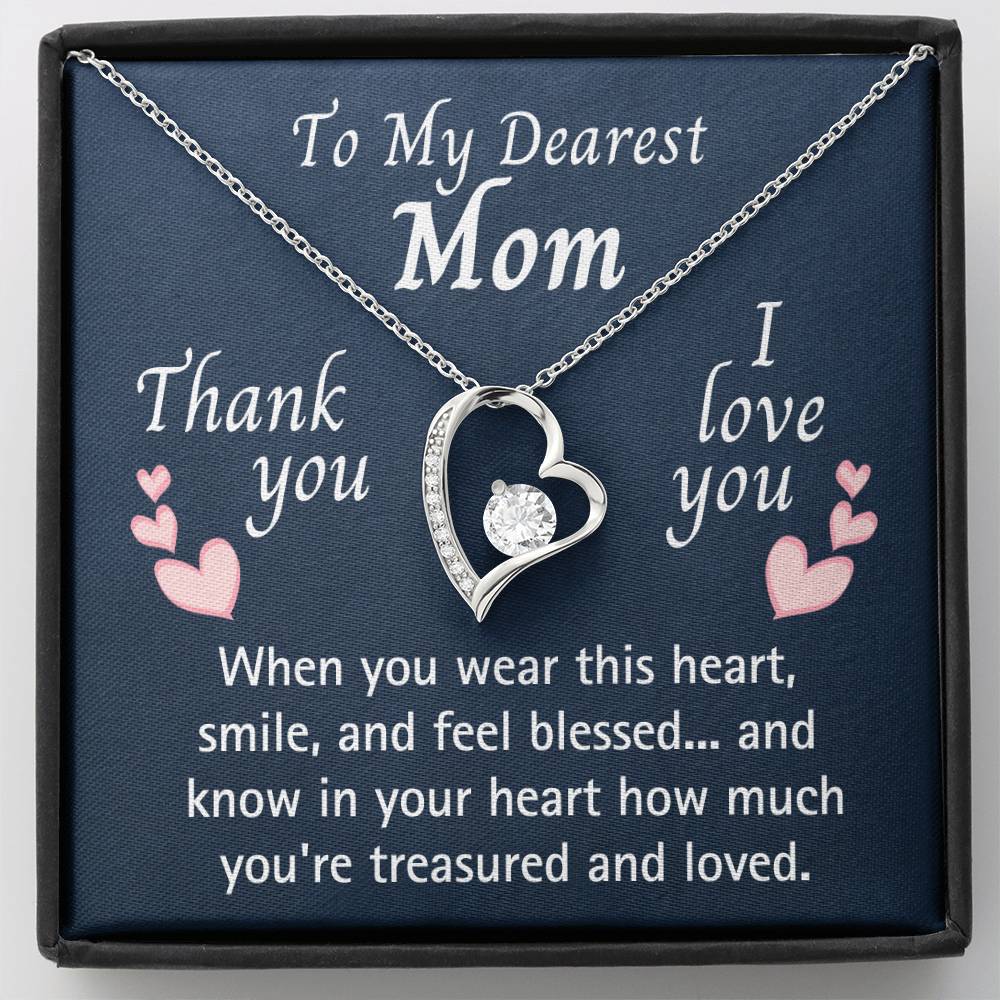 To My Dearest Mom - I Love You - Forever Loved Necklace