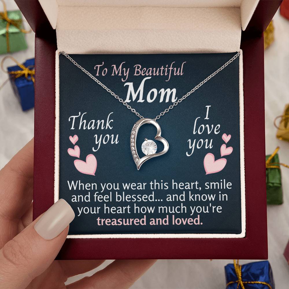 To My Beautiful Mom - You Are Loved - Forever Love Necklace